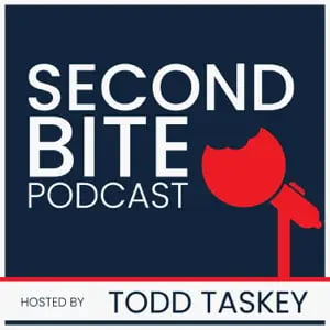 Second Bite Podcast with Todd Taskey